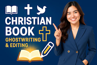 provide professional christian book ghostwriting and editing
