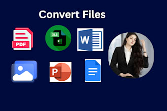 professionally convert to PDF,  word, excel, google docs, sheets, jpeg, CSV, etc