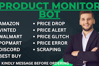 build product monitor bot, price glitch bot, price error bot, price drop bot