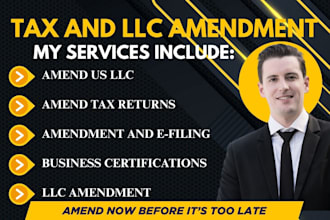 amend llc,llc amendment, amend tax 1040x, 1120, llc tax for business, individual