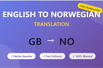 translate english to norwegian with native fluency and cultural accuracy
