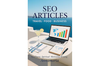 write professional SEO  articles in travel,food and business