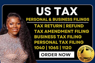 file, efile or amend your us personal or business tax returns 1040, 1065, 1120