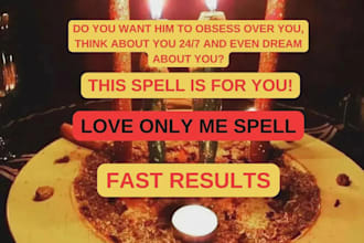 cast a love only me spell, obsession love binding