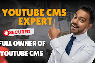 be your youtube cms expert, manage and claim your content id