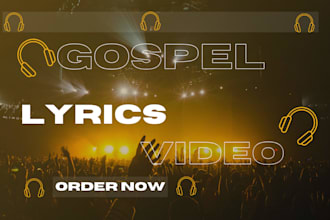 create your christian lyrics video for your gospel or worship music