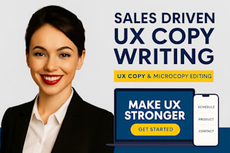 write sales driven UX copy for your website or app flows that user complete