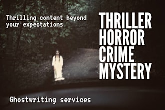 ghostwrite or rewrite thriller story, crime novel or sci fi