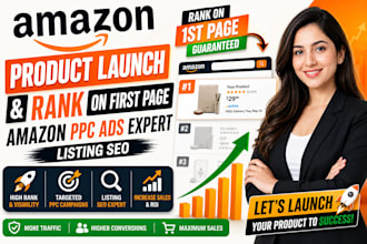amazon product launch and rank on first page amazon ppc ads expert listing seo