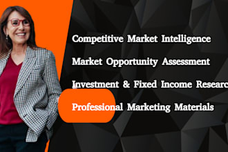 deliver market research on investment, fixed income, create marketing material