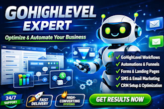 build gohighlevel workflows, forms, ghl chatbots, a2p as ghl expert
