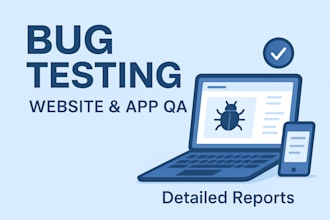 be your QA tester for websites, apps and software