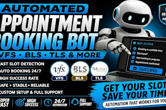 develop booking bot,vfs appointment bot,appointment bot,vfs bot,tls
