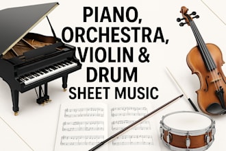 write accurate music sheets and arrangements for piano orchestra violin drum