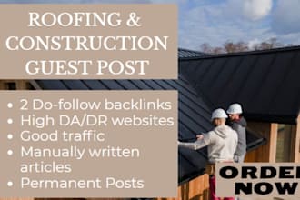 publish roofing guest posts, authority backlink, SEO