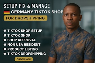 setup USA tiktok shop and manage tiktok ads for dropshipping success