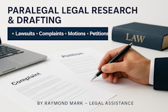 draft paralegal legal research, lawsuits, complaints, motions and petitions