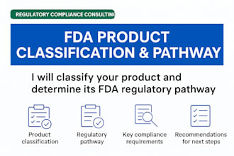 classify your products and determine it fda regulatory path