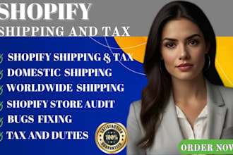 do shopify shipping and tax set up shopify tax, duties shopify virtual assistant
