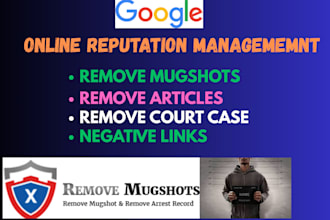 remove mugshots, arrest records, false news articles from google under dmca