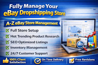 fully manage your ebay dropshipping store and automation