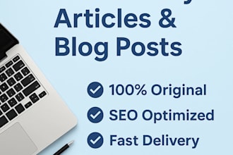 write high quality SEO friendly articles and blogs