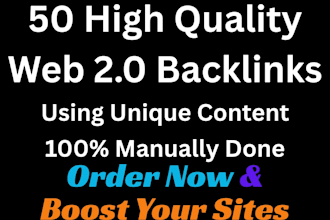 manually do high quality 50 web 2 backlinks to rank your sites