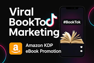 viral booktok video markerting tiktok amazon kdp ads promotion ebook marketing