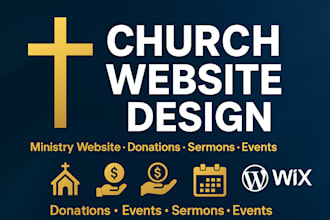 build wordpress, wix church ministry website with donation, event, sermon upload