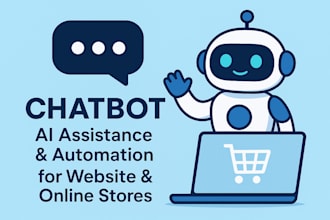 make a custom chatbot, ai assistance, automation bot for website, online stores