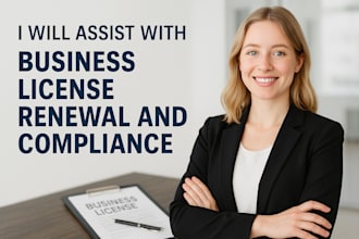 assist with business license renewal and compliance