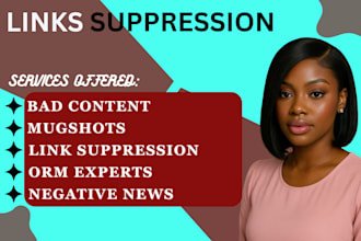 suppress and push down unwanted content and bad links from google