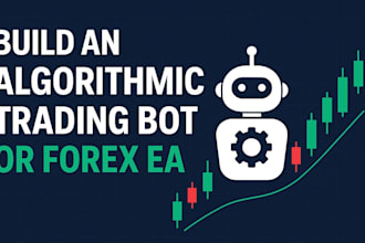 build or modify your algorithm trading bot forex ea