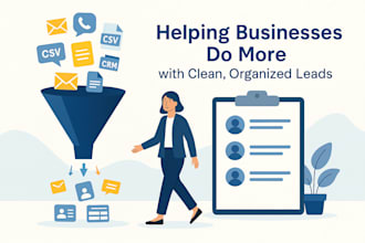 clean, deduplicate, and organize your data lead lists