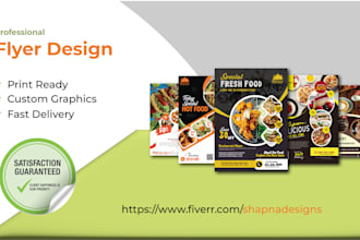 do professional business, food, medical, corporate and custom flyer design