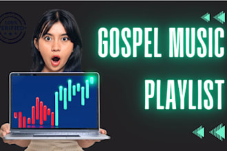 do organic gospel music playlist to boost streams, followers