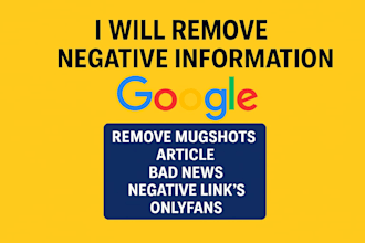 permanently remove mugshots article false news delete negative links on google