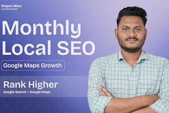 do monthly local SEO for google maps rankings and local business growth