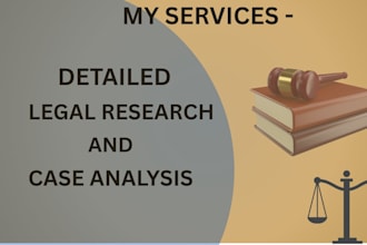 do detailed legal research and case analysis