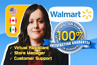 be your walmart virtual assistant and walmart store manager