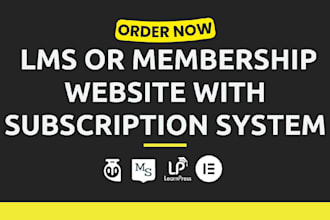 create wordpress lms or membership website with subscription system