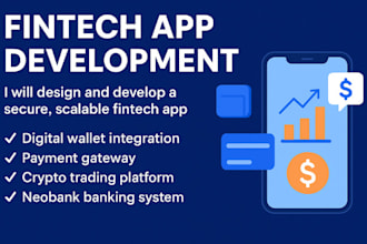 develop fintech app, p2p app, payment app, crypto trading app, neobank app