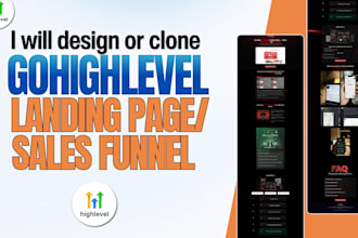 design or clone your gohighlevel landing page or sales funnel