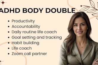 be your trusted adhd life coach, adhd body double and accountability partner