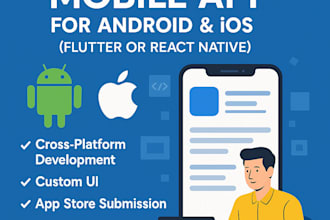 develop a custom mobile app with react native and flutter