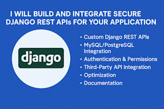 build and integrate secure django rest apis for your application