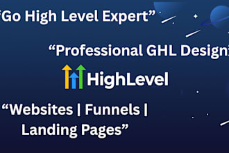 design professional ghl websites, funnels, and landing pages