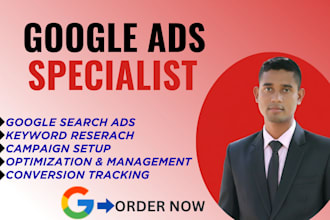 be your google ads specialist for search campaigns and tracking