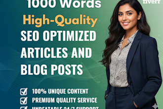 write high quality 1000 word article, blog post or SEO web content in 24hours