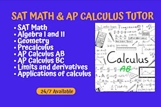 tutor sat math, ap calculus, algebra, and precalculus